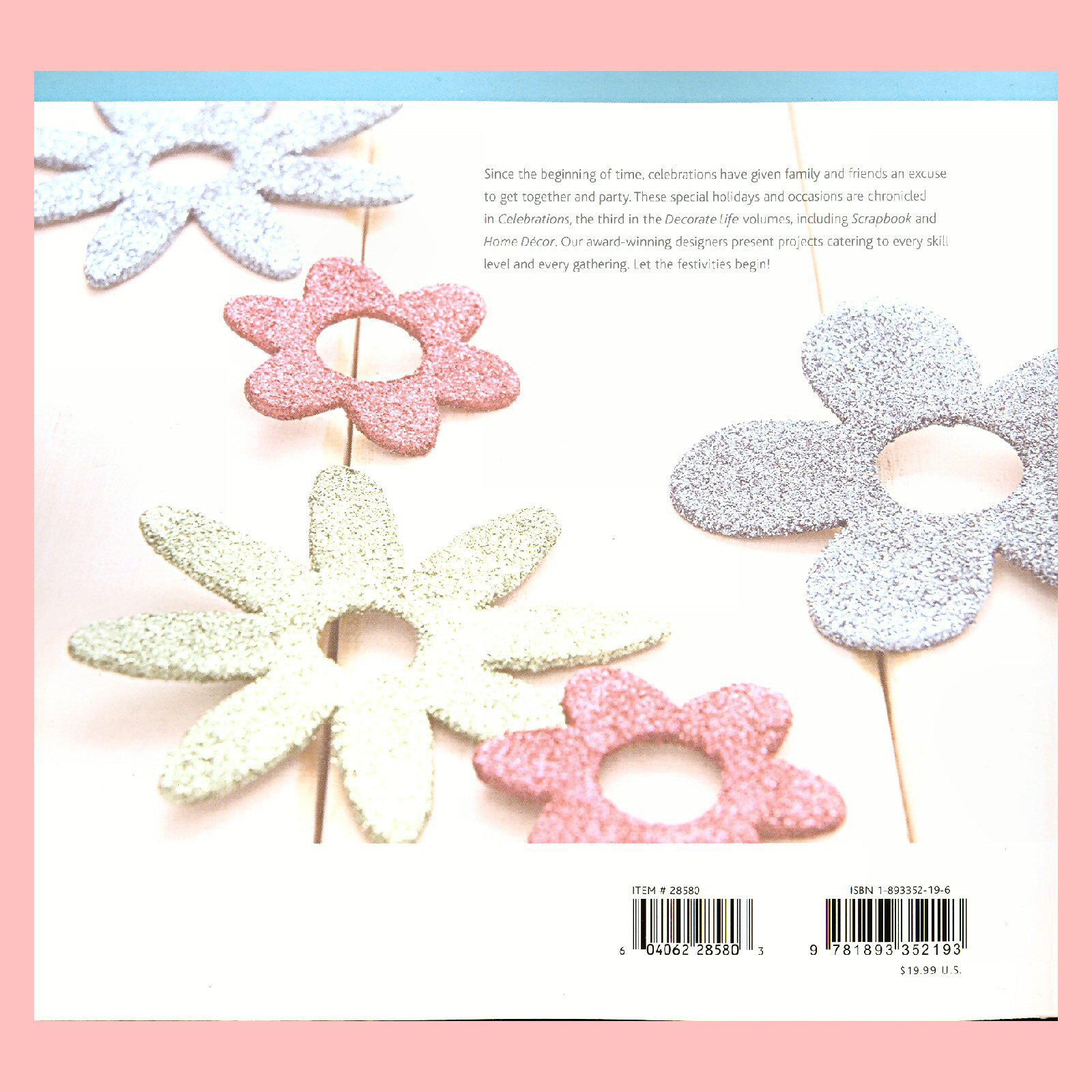 Making Memories - Decorate Life: CELEBRATIONS