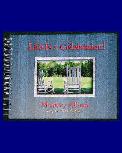 Life Is A Celebration Scrapbook Album - Click Image to Close